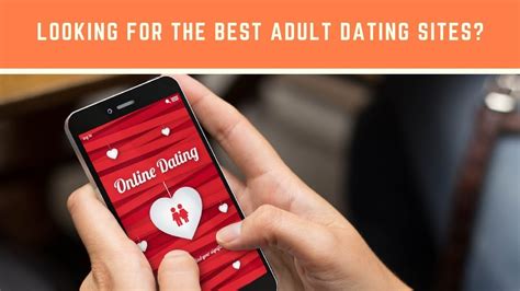 Best adult dating site